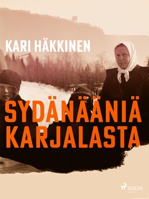 cover image of Sydänääniä Karjalasta